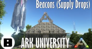 ARK-University-Survival-Training-Beacons-Supply-Drops